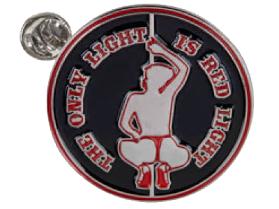 THE ONLY LIGHT IS REDLIGHT PIN
