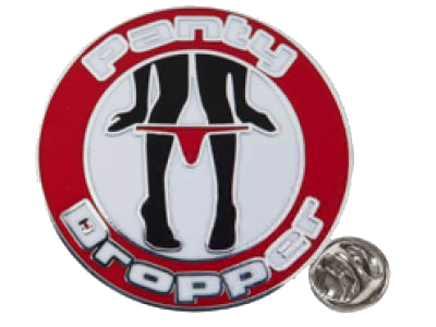 PANTY DROPPER PIN