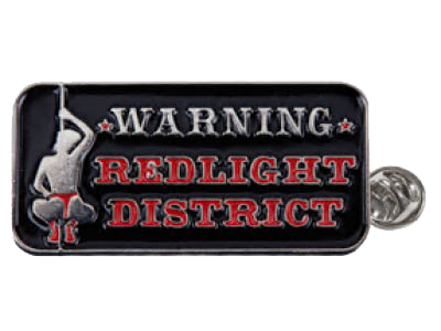 WARNING RED LIGHT DISTRICT (RECHTHOEK) PIN